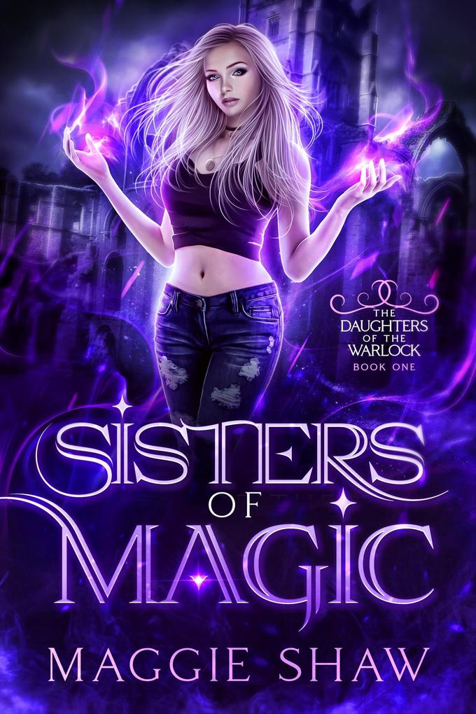 Sisters of Magic (Daughters of the Warlock #2)