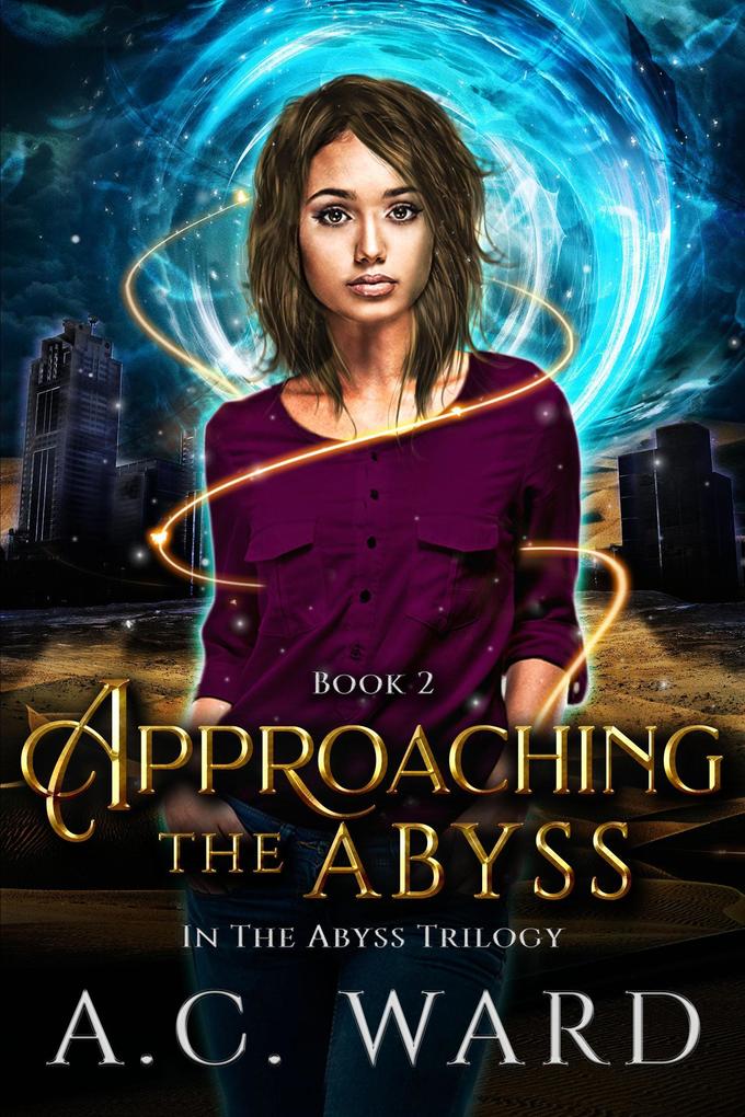 Approaching the Abyss (The Abyss Trilogy #2)
