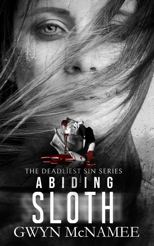 Abiding Sloth (The Deadliest Sin Series #15)