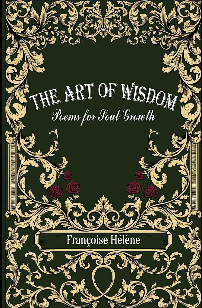 The Art of Wisdom