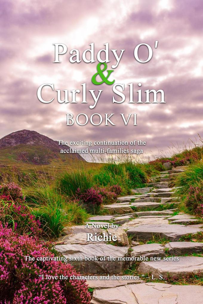 Paddy O‘ & Curly Slim Book VI (Sixth of six books #6)