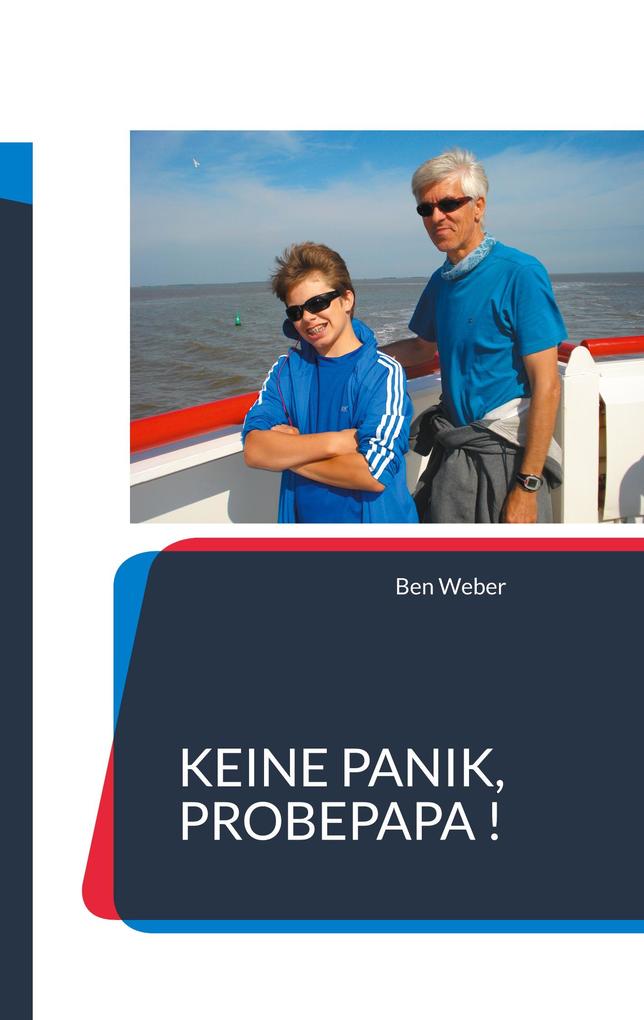 Keine Panik Probepapa !