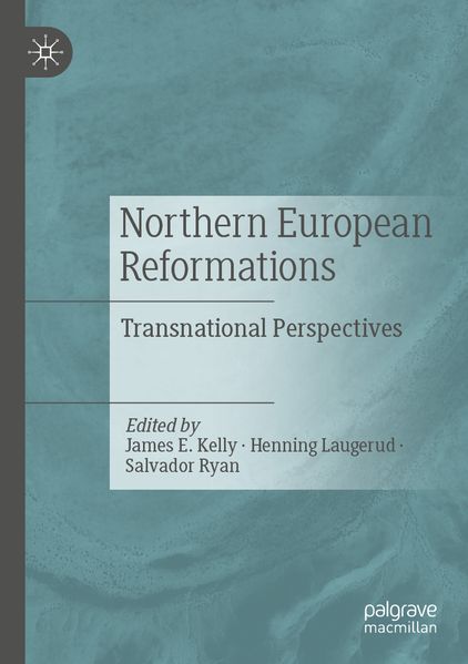 Northern European Reformations