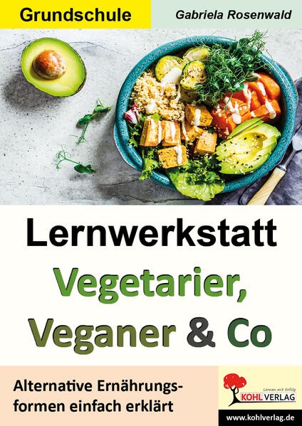 Lernwerkstatt Vegetarier Veganer & Co
