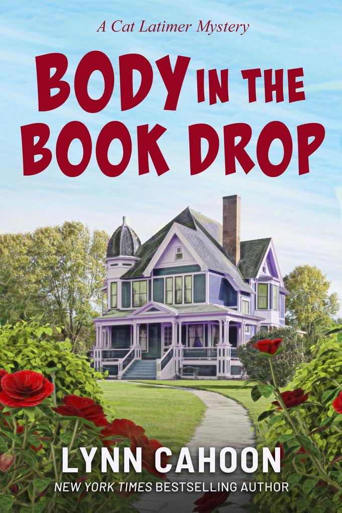 Body in the Book Drop (Cat Latimer Mysteries)