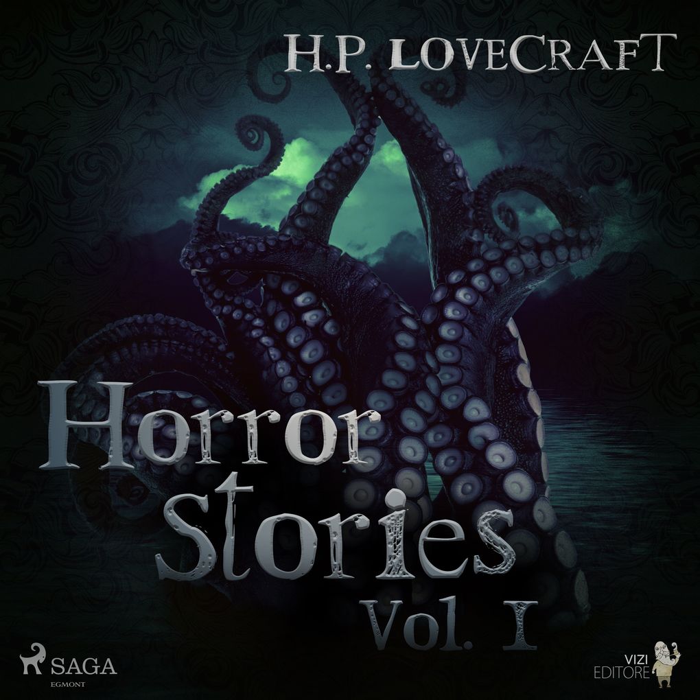 H. P. Lovecraft Horror Stories Vol. I