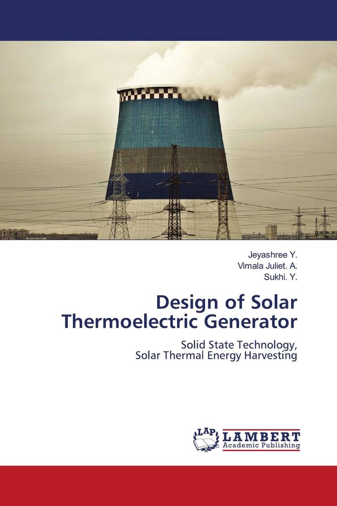 Design of Solar Thermoelectric Generator