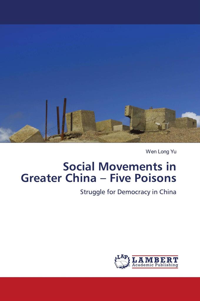 Social Movements in Greater China - Five Poisons