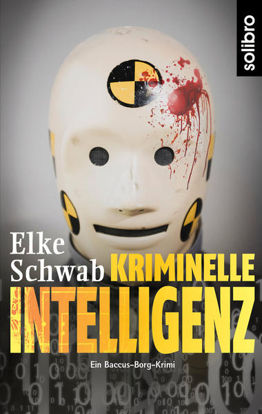 Kriminelle Intelligenz | Elke Schwab | 2021 | Deutsch