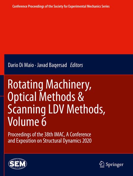 Rotating Machinery Optical Methods & Scanning LDV Methods Volume 6