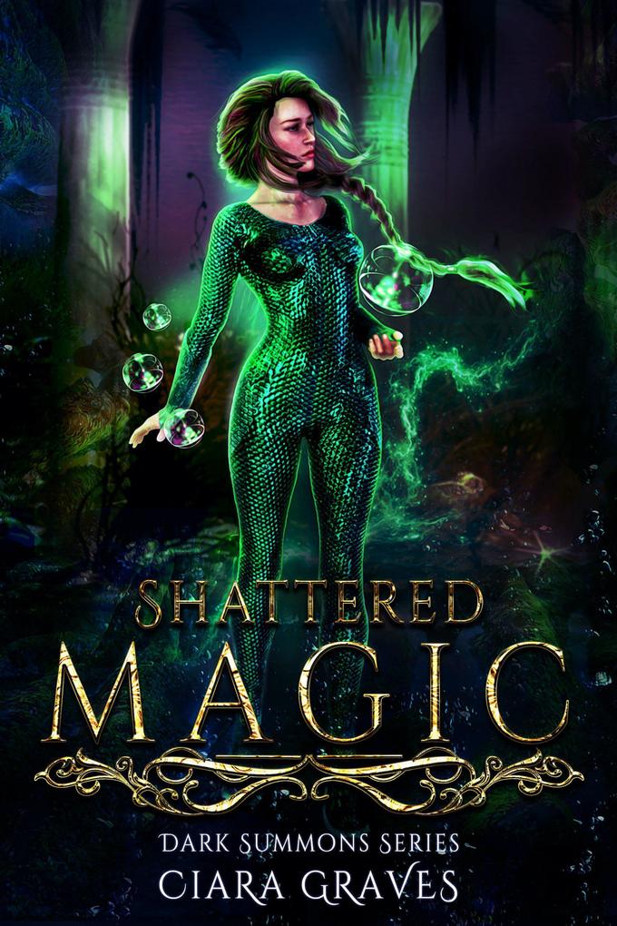 Shattered Magic (Darkness Summons #4)