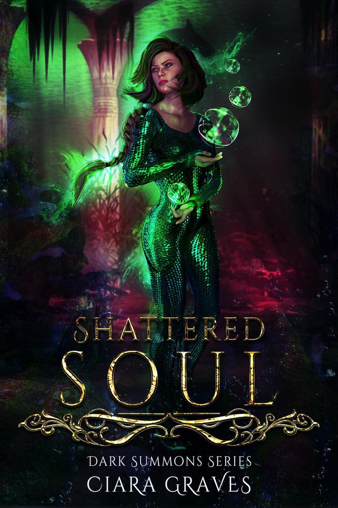 Shattered Soul (Darkness Summons #3)