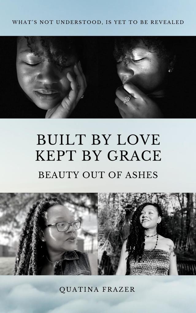 Built by Love Kept by Grace