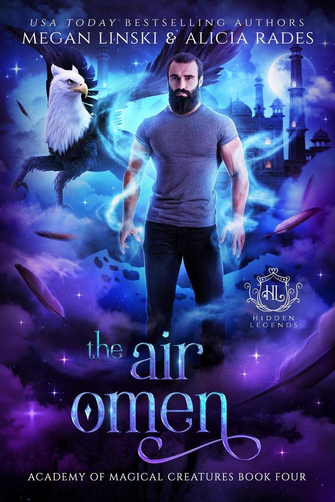 The Air Omen (Hidden Legends: Academy of Magical Creatures #4)