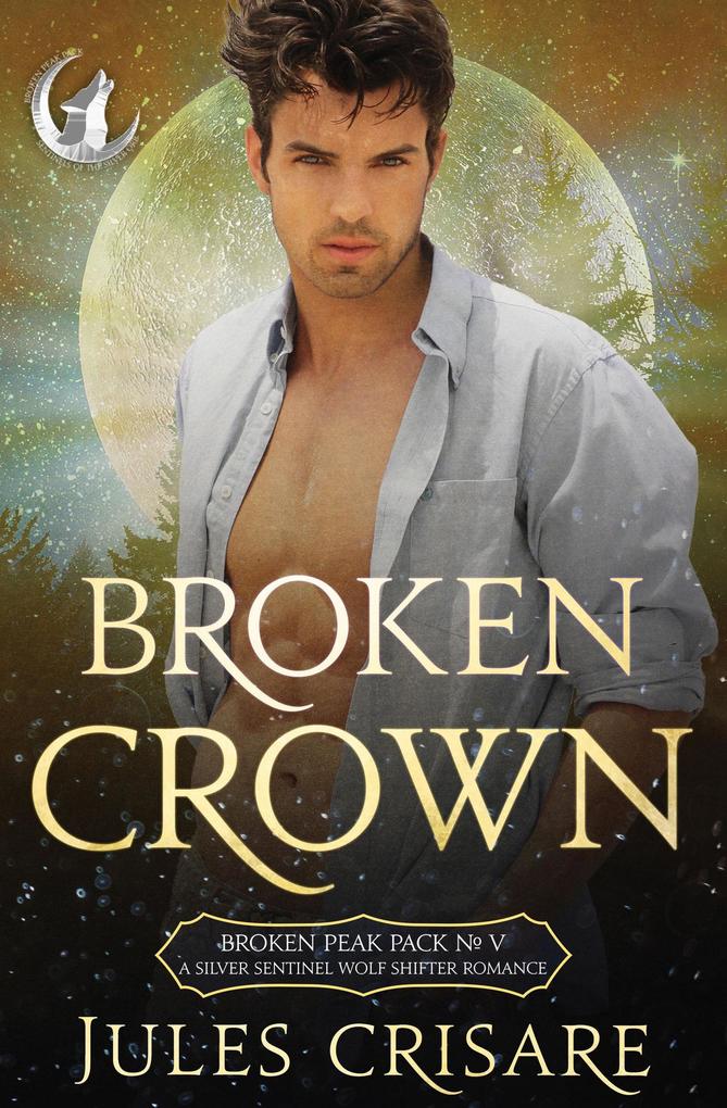 Broken Crown (Broken Peak Pack #5)