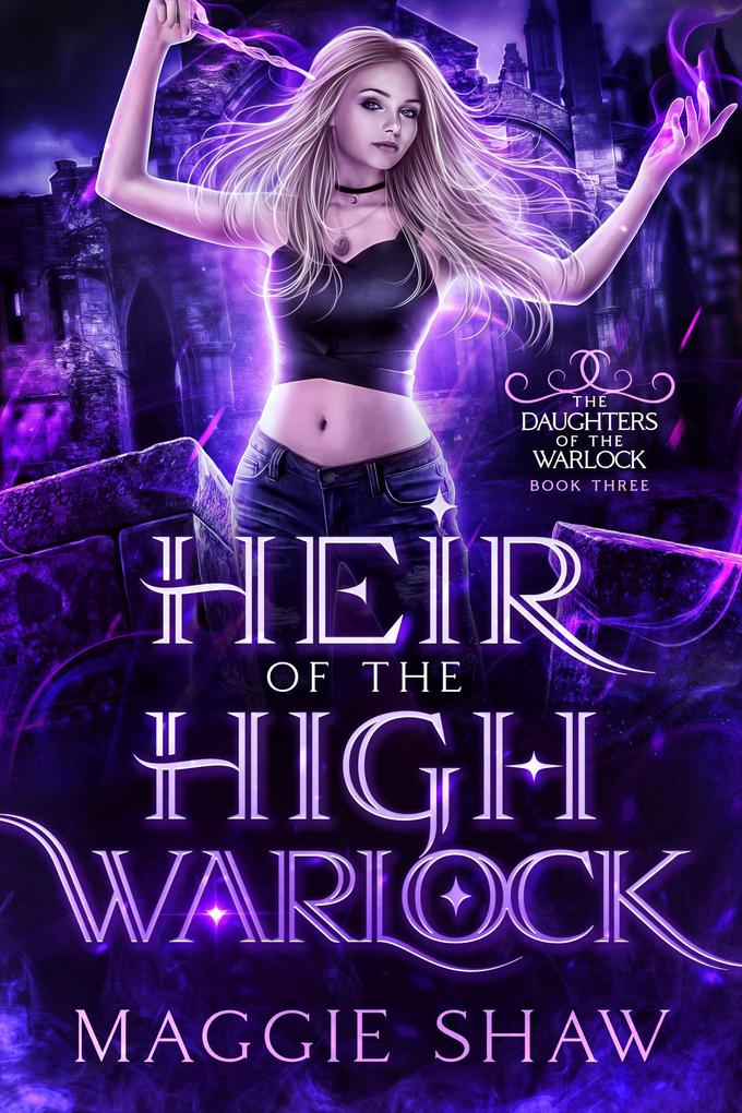 Heir of the High Warlock (Daughters of the Warlock #4)