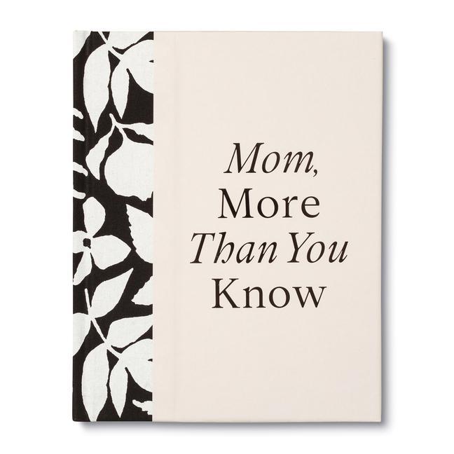 Mom More Than You Know: A Keepsake Fill-In Gift Book to Show Your Appreciation for Mom