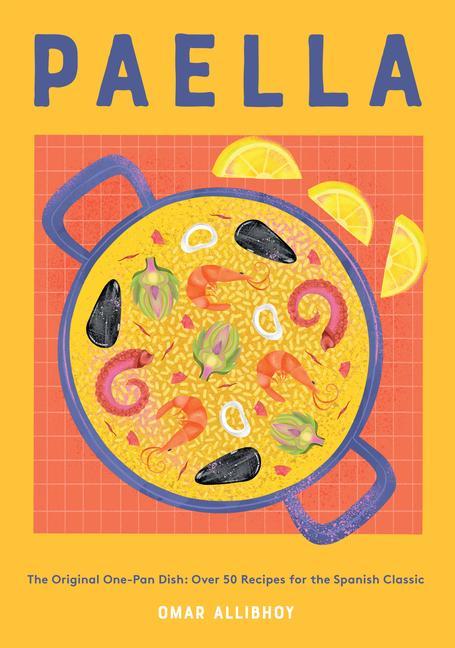 Hardie Grant London Ltd. Paella