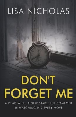 Don‘t Forget Me