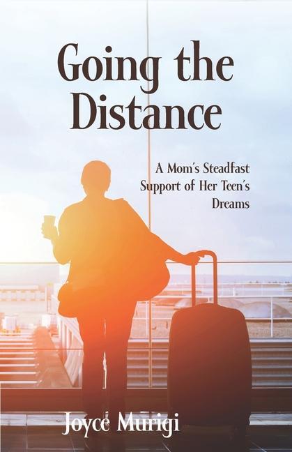 Going the Distance: A Mom‘s Steadfast Support for Her Teen‘s Dreams