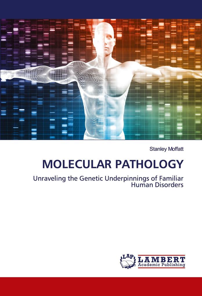 MOLECULAR PATHOLOGY