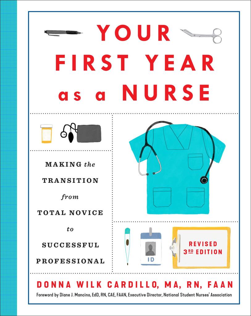 Your First Year as a Nurse Revised Third Edition