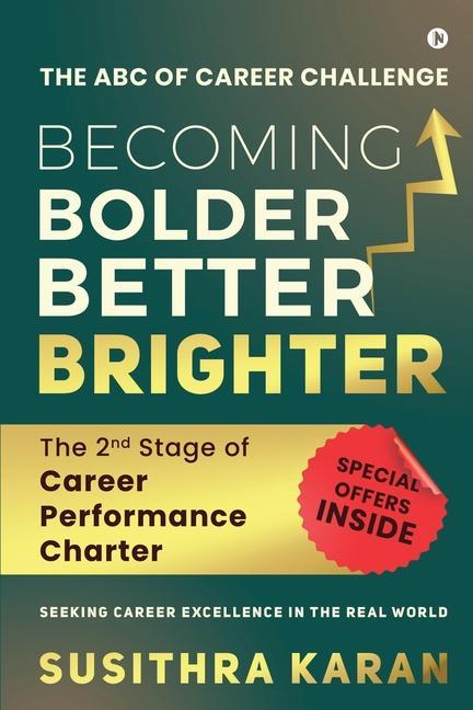 Becoming Bolder Better Brighter: The 2nd Stage of Career Performance Charter