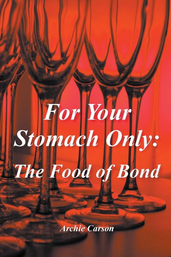 For Your Stomach Only