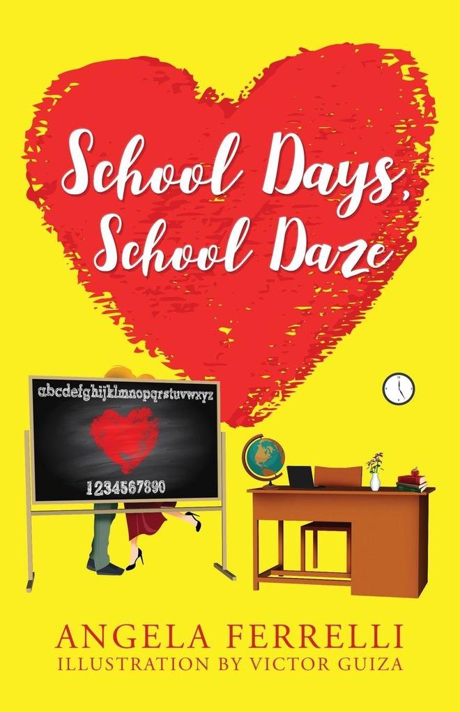 School Days School Daze
