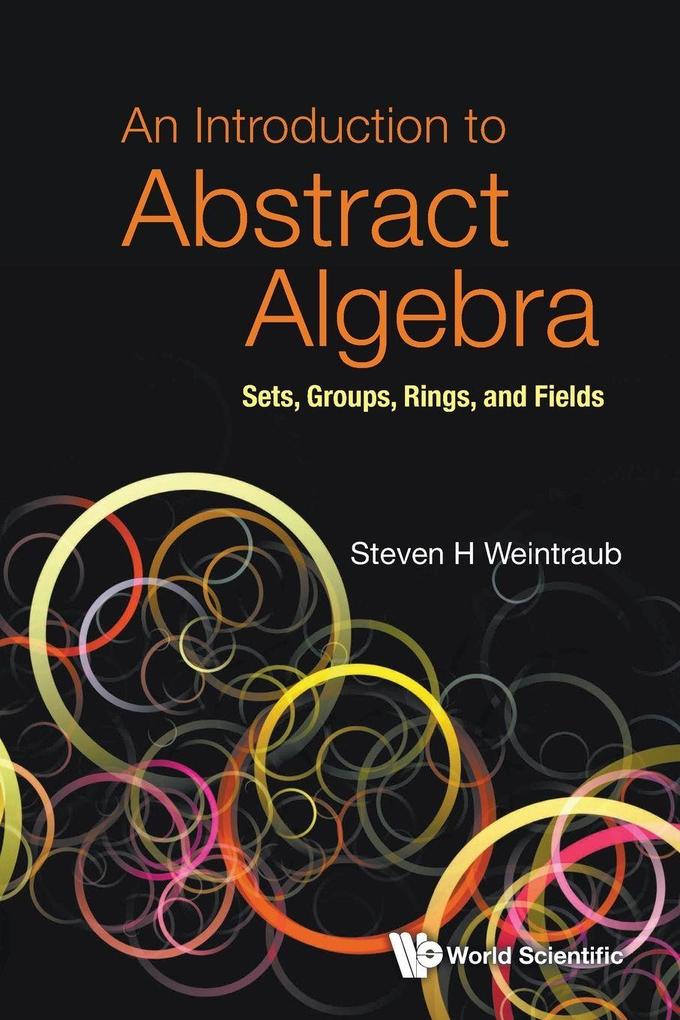 INTRODUCTION TO ABSTRACT ALGEBRA AN