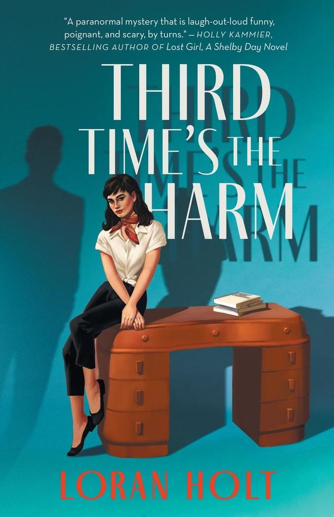Third Time's the Harm
