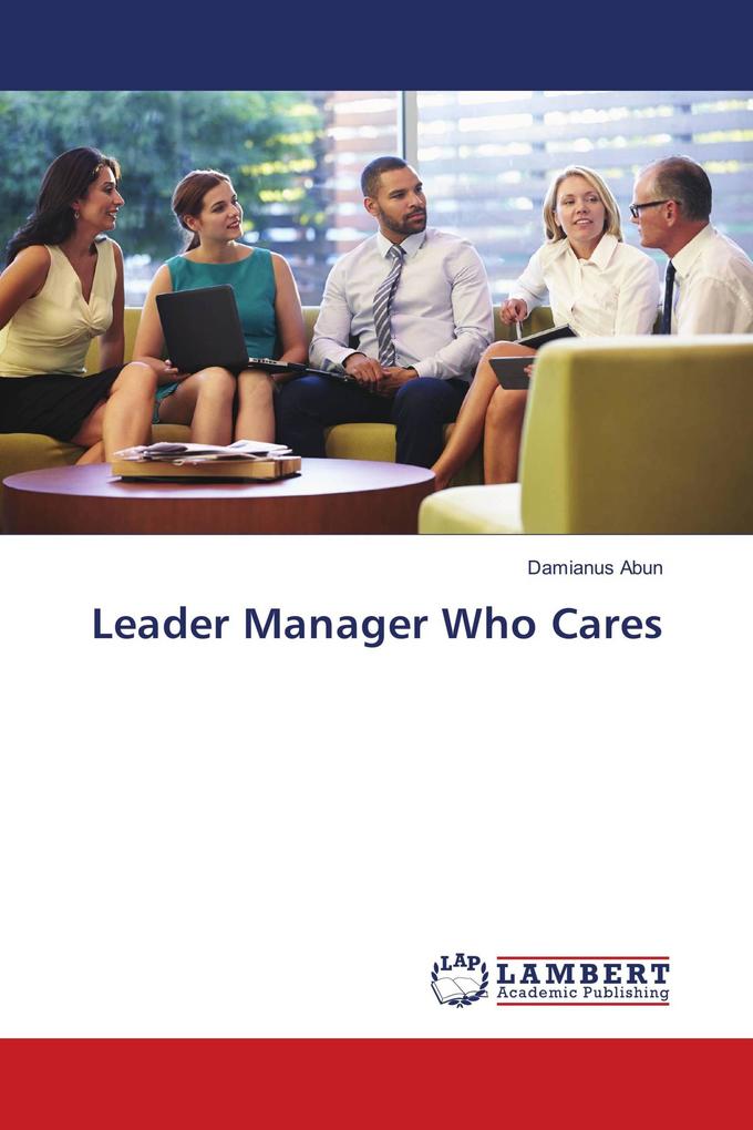 Leader Manager Who Cares