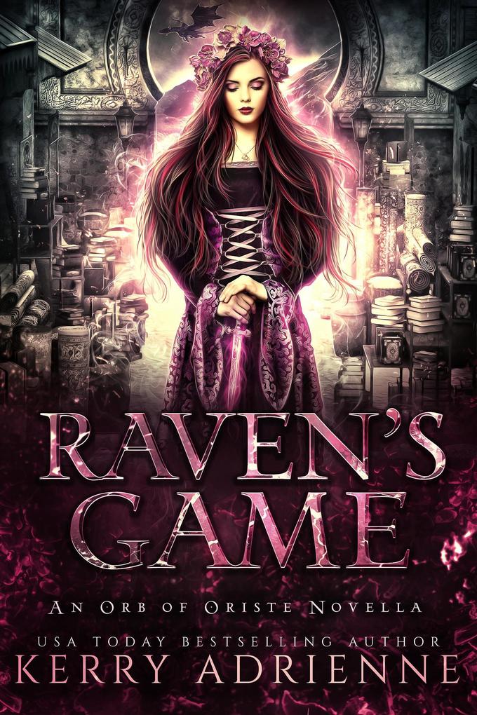 Raven‘s Game (The Orb of Oriste #0)