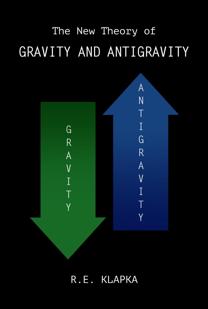 The New Theory of Gravity and Antigravity