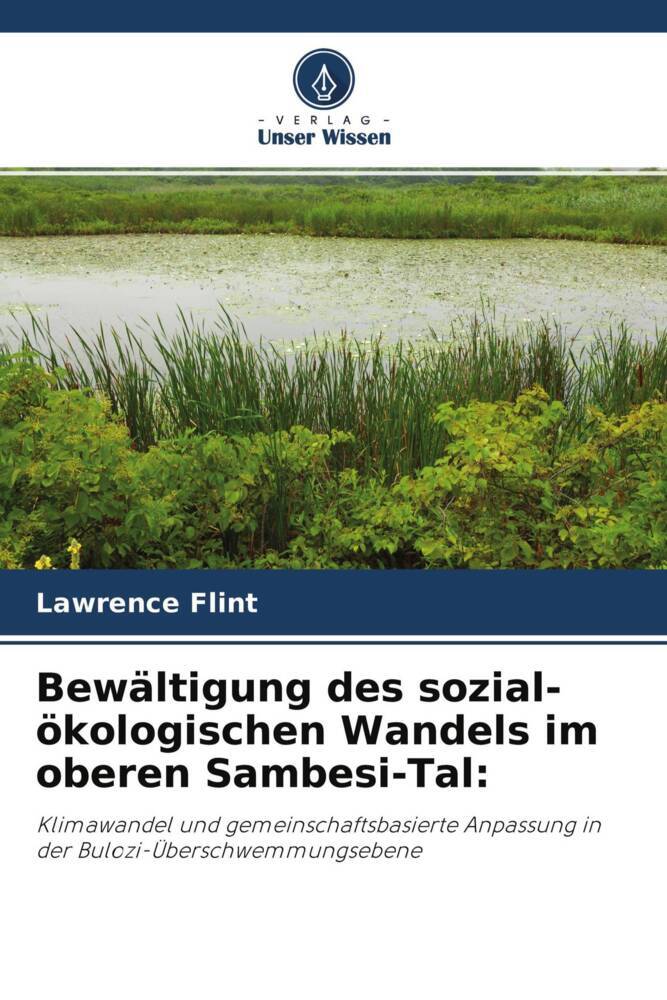 Bewältigung des sozial-ökologischen Wandels im oberen Sambesi-Tal: