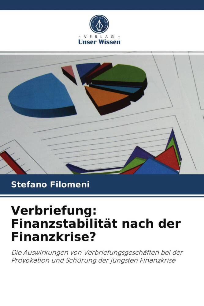 Verbriefung: Finanzstabilität nach der Finanzkrise?