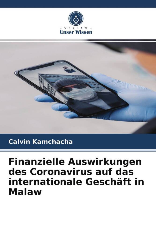 Finanzielle Auswirkungen des Coronavirus auf das internationale Geschäft in Malaw