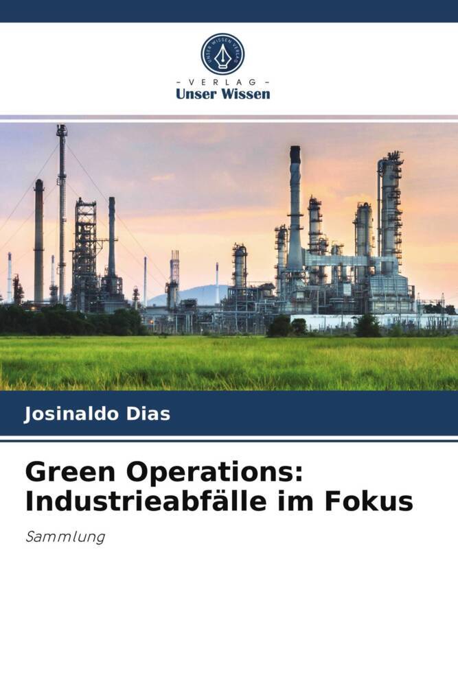 Green Operations: Industrieabfälle im Fokus