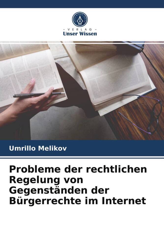 Probleme der rechtlichen Regelung von Gegenständen der Bürgerrechte im Internet