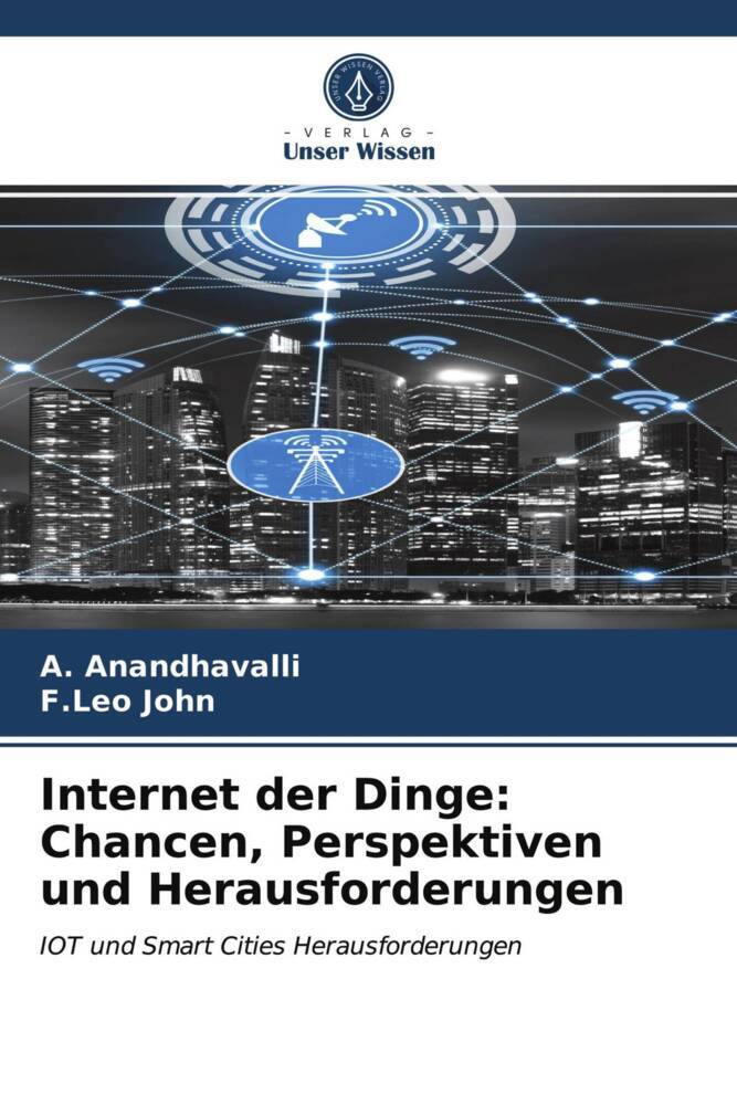 Internet der Dinge: Chancen Perspektiven und Herausforderungen