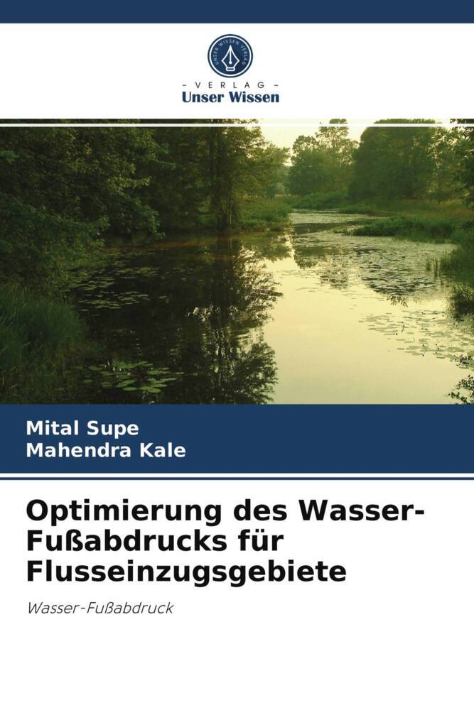 Optimierung des Wasser-Fußabdrucks für Flusseinzugsgebiete