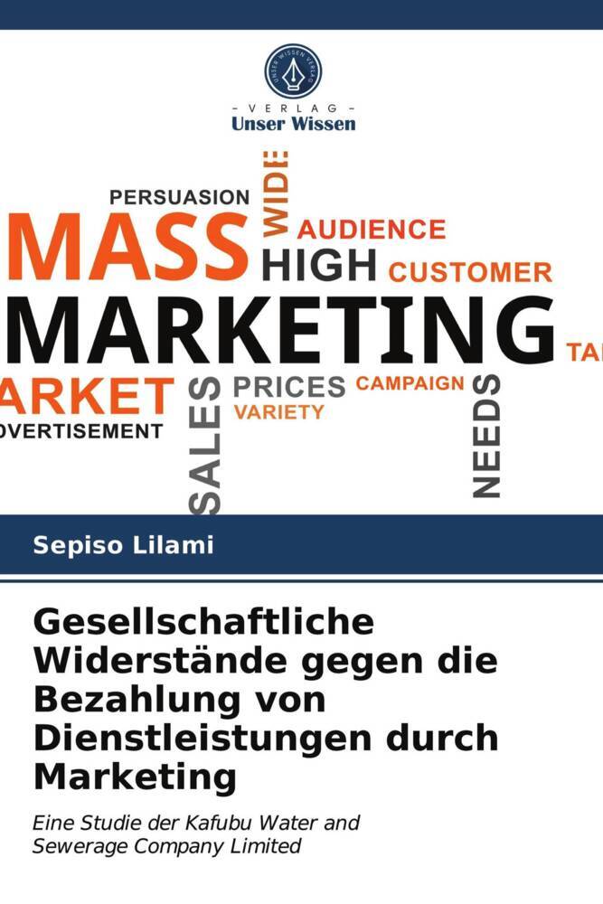 Gesellschaftliche Widerstände gegen die Bezahlung von Dienstleistungen durch Marketing