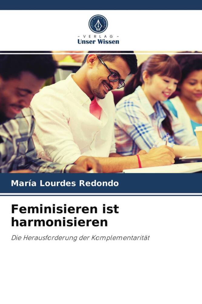 Feminisieren ist harmonisieren