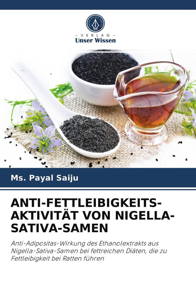 ANTI-FETTLEIBIGKEITS-AKTIVITÄT VON NIGELLA-SATIVA-SAMEN