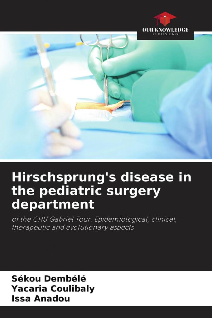 Hirschsprung's disease in the pediatric surgery department