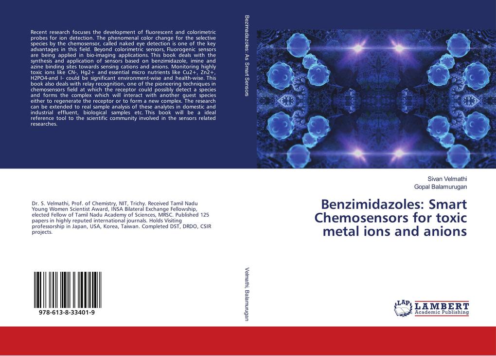 Benzimidazoles: Smart Chemosensors for toxic metal ions and anions