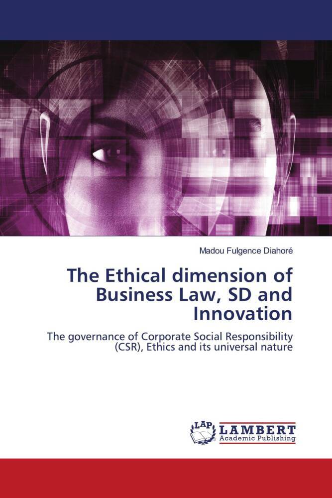 The Ethical dimension of Business Law SD and Innovation