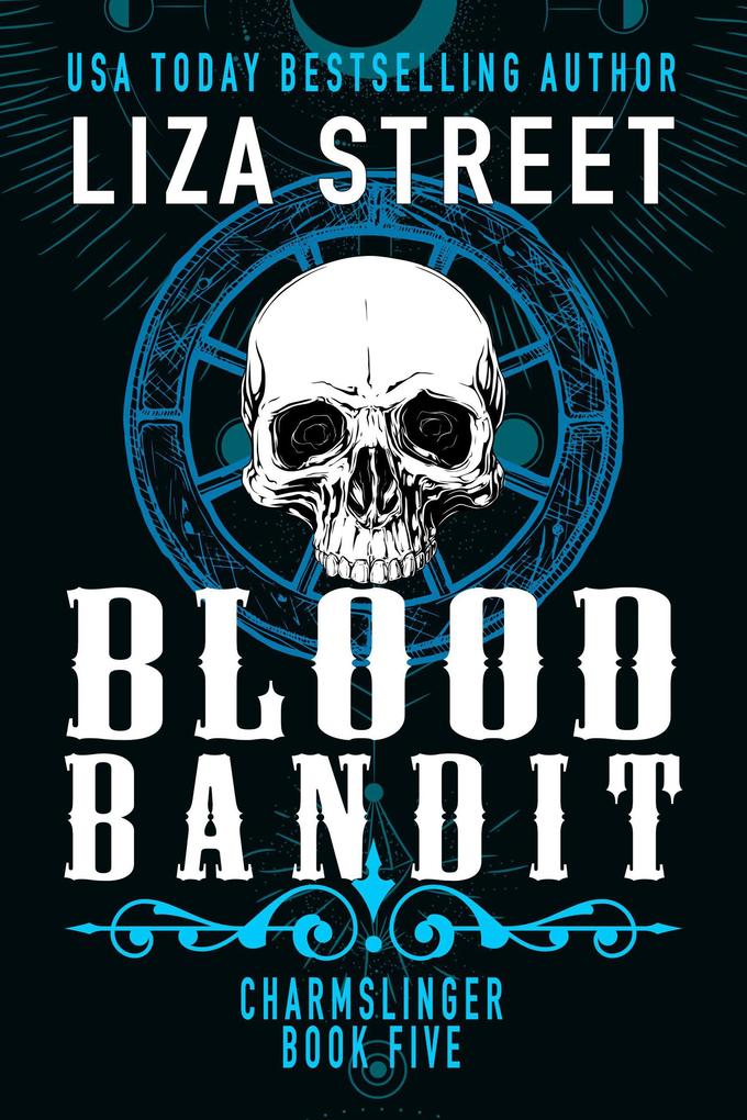 Blood Bandit (Charmslinger #5)