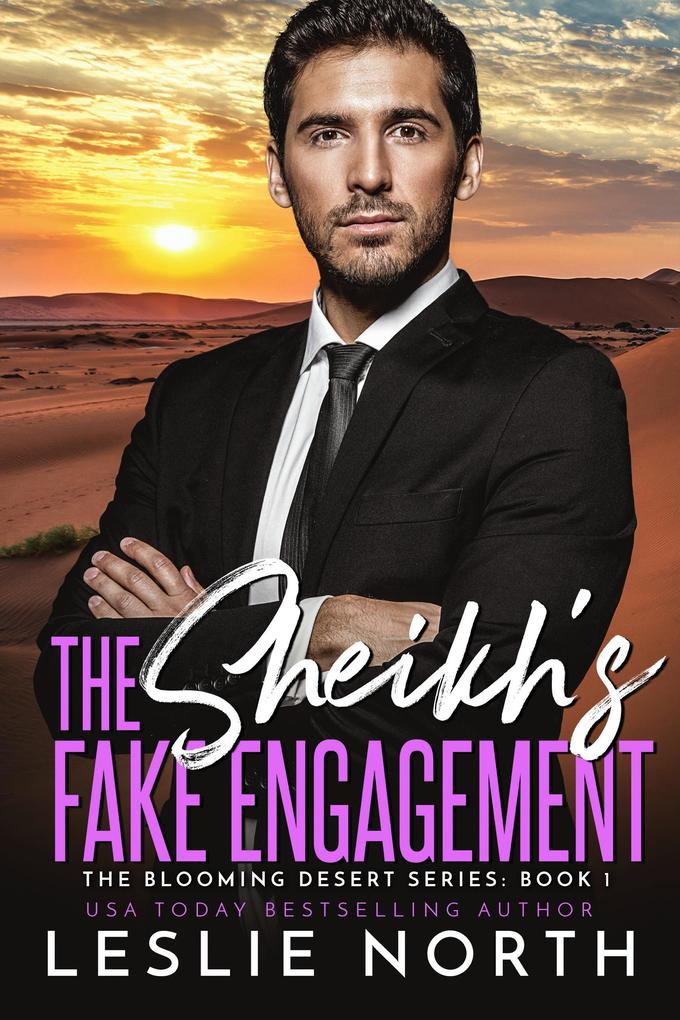 The Sheikh‘s Fake Engagement (The Blooming Desert Series #1)