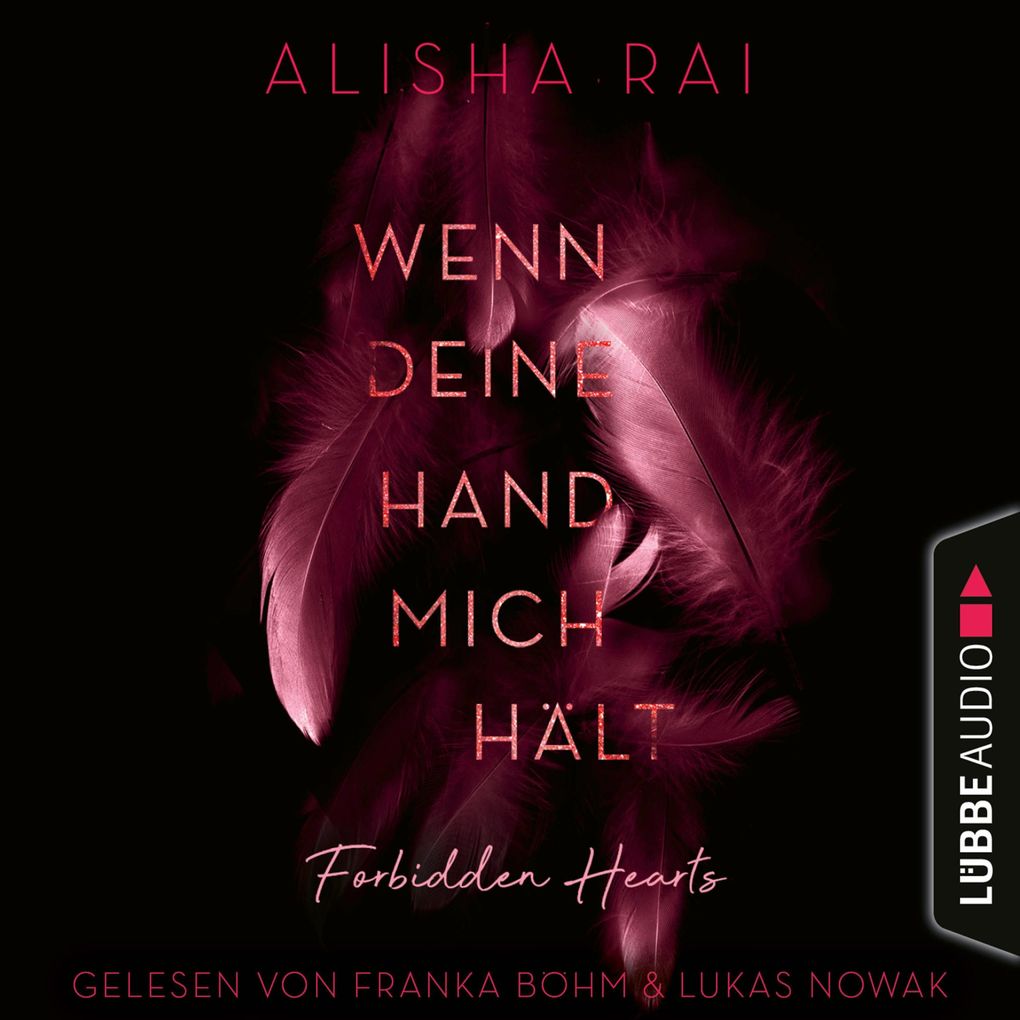 Wenn deine Hand mich hält - Forbidden Hearts-Reihe Teil 2